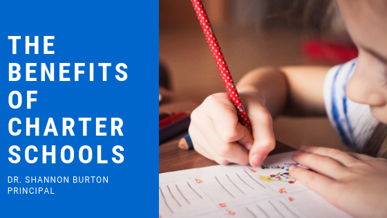The Benefits Of Charter Schools - Dr. Shannon Burton Principal